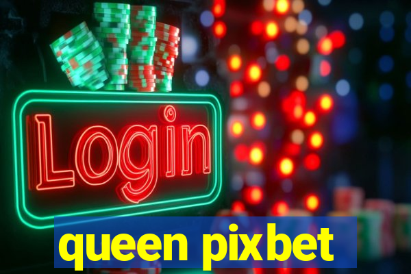 queen pixbet